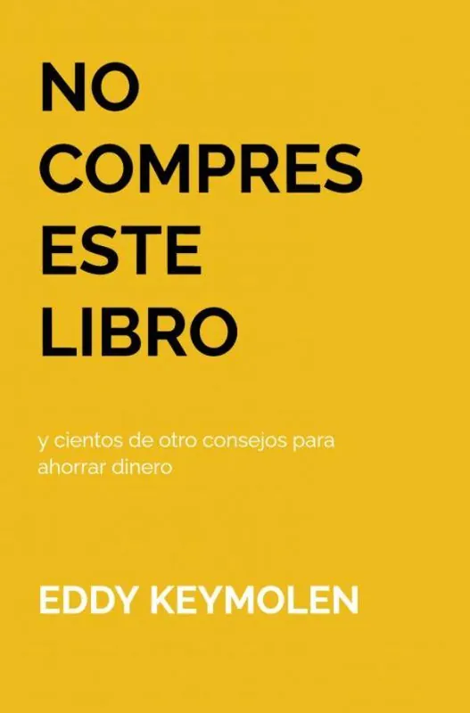 NO COMPRES ESTE LIBRO / 1 Edition Nu Kopen