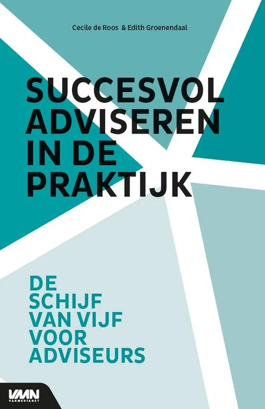 Bestel Nu Succesvol adviseren in de praktijk / Druk 1