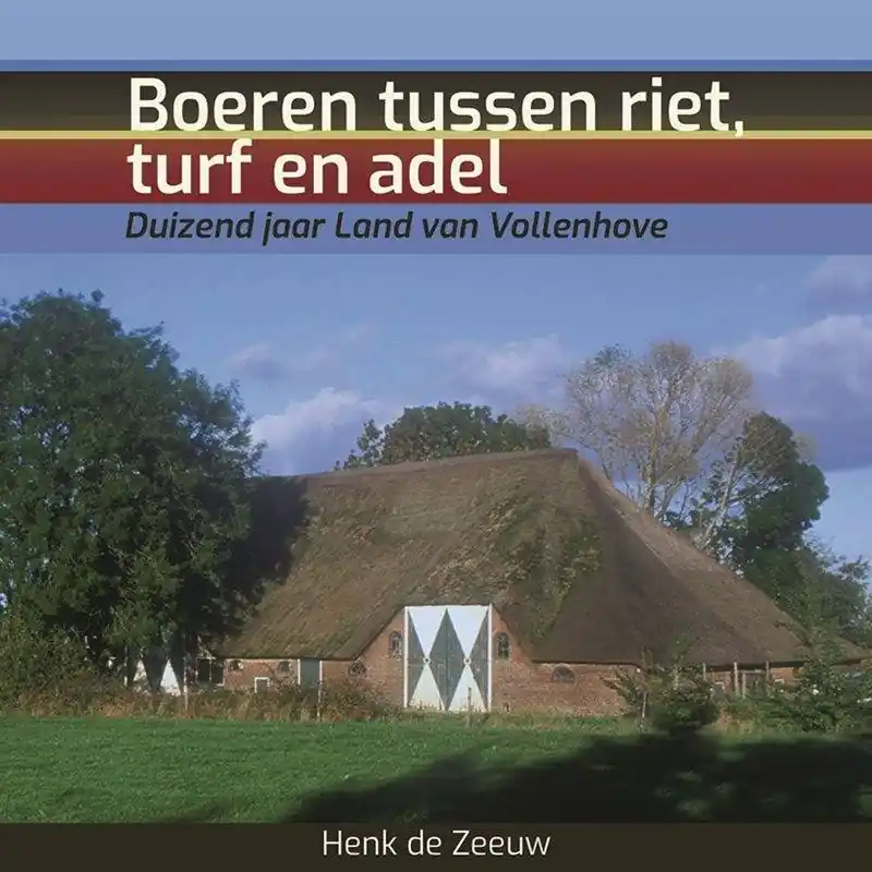 Boeren tussen riet, turf en adel / Druk 1 Snelle Levering