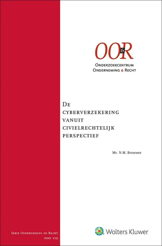 Gratis Retour De cyberverzekering vanuit civielrechtelijk perspectief / Druk 1