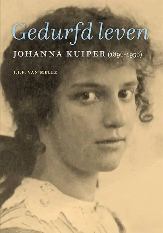 Exclusieve Aanbieding Johanna Kuiper (1896-1956) / Druk 1