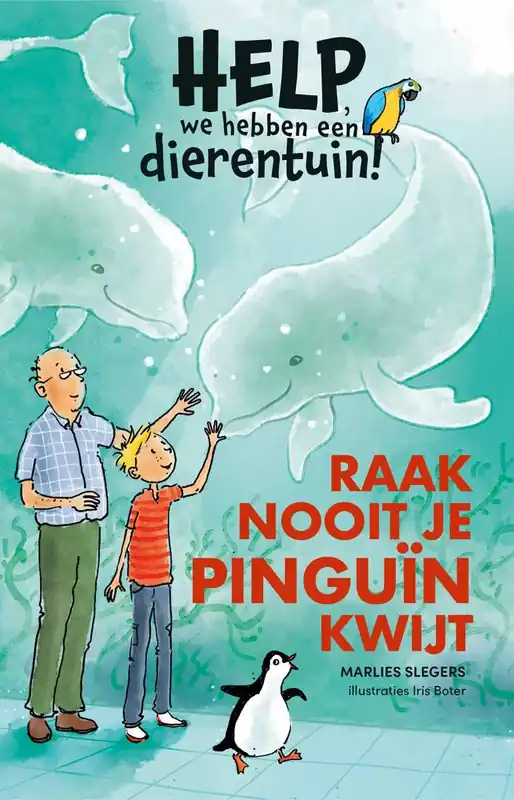 Bestseller Raak nooit je pinguïn kwijt / Druk 3
