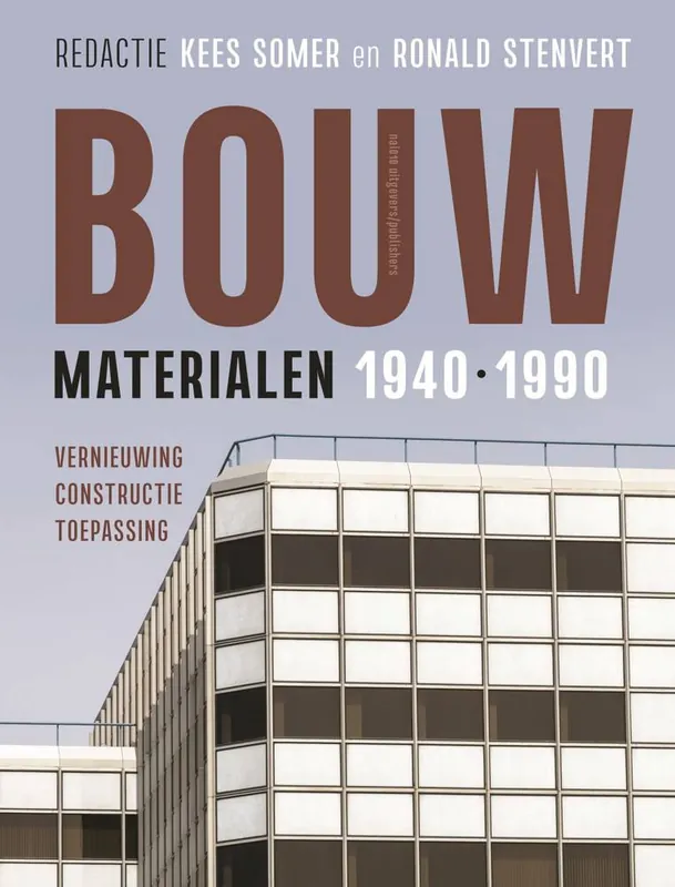 Bouwmaterialen 1940-1990 / Druk 1 Goedkoop