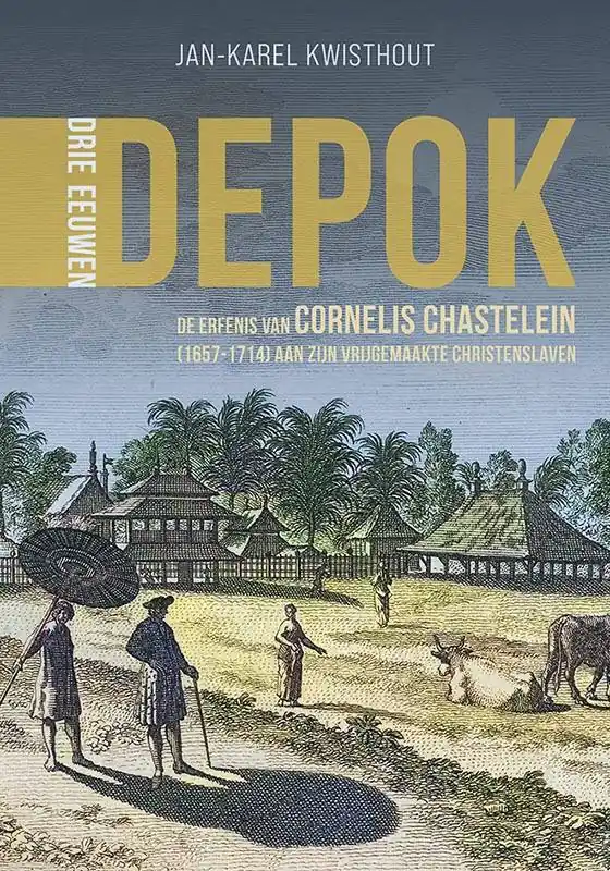 Drie eeuwen Depok / Druk 1 Aanbieding