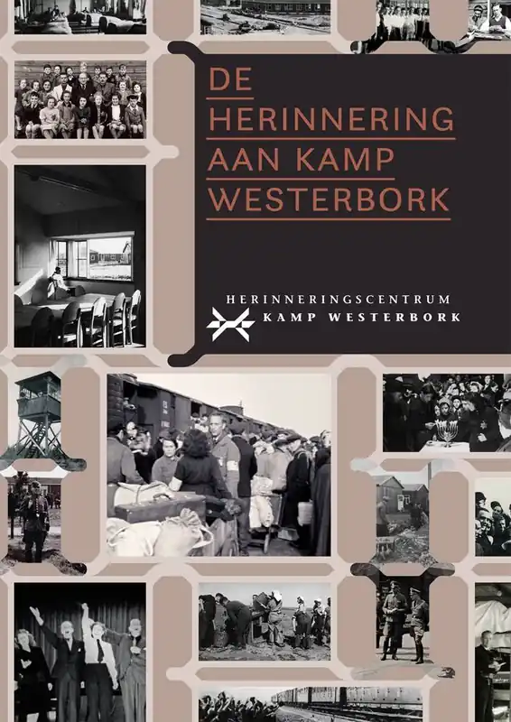 De herinnering aan Kamp Westerbork / Druk 1 Laatste Kans