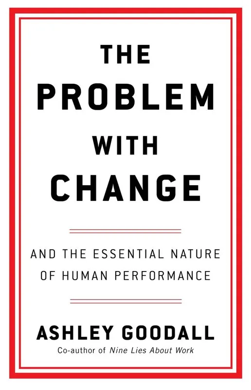Bestseller The Problem With Change / 1st Edition