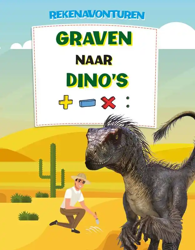 Graven naar dino's / Druk 1 Must-Have