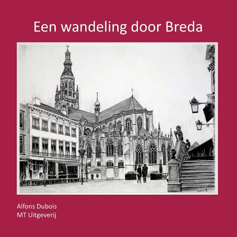 Hoge Kwaliteit Een wandeling door Breda / Druk 1
