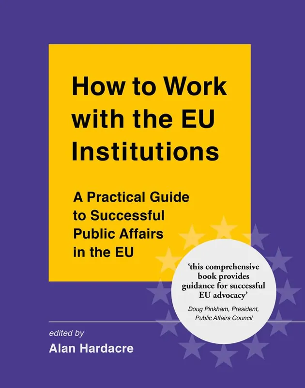Populair How to Work with the EU Institutions / 1st Edition