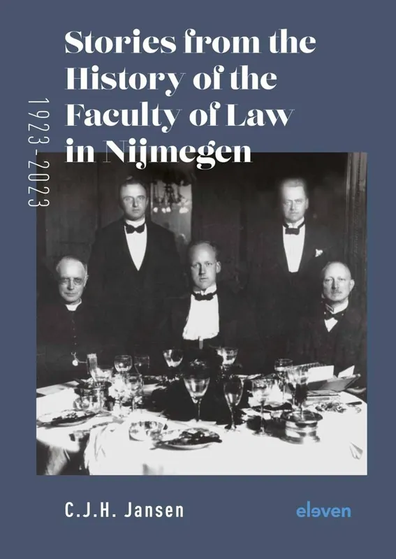 Uitverkoop Stories From the History of the Faculty of Law in Nijmegen (1923-2023) / 1st Edition