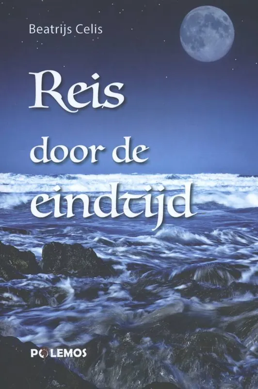 Reis door de eindtijd / Druk 1 Laatste Versie