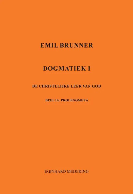 Bestel Nu Emil Brunner / Druk 1