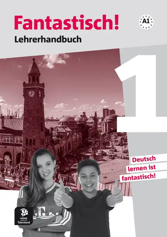 Fantastisch! 1 - Lehrerhandbuch - Talenland versie A1 Lehrerhandbuch / Druk 1 Veilige Betaling