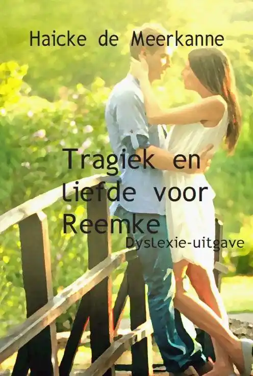 Tragiek en liefde voor Reemke / Druk 1 Nieuw
