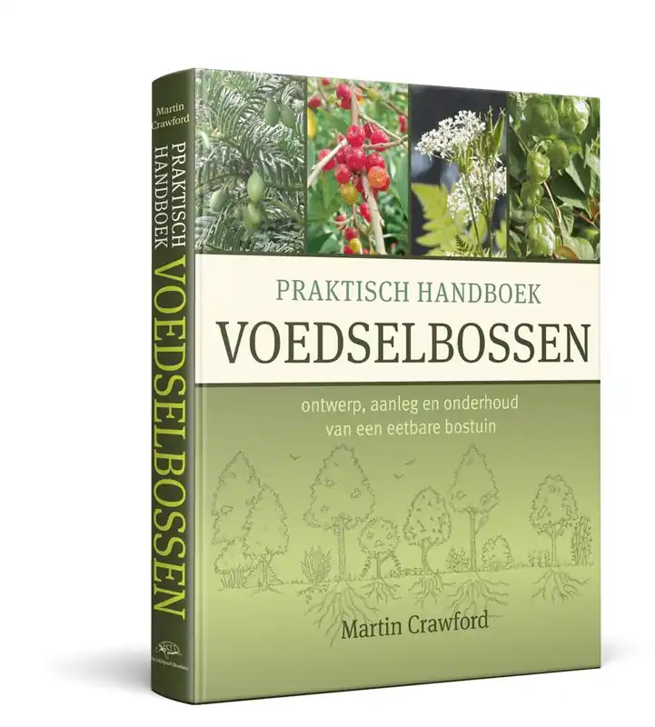 Tijdelijk Beschikbaar Praktisch Handboek Voedselbossen / Druk 3