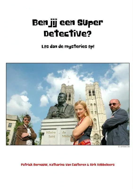 Ben jij een Super Detective? / Druk 3 Must-Have