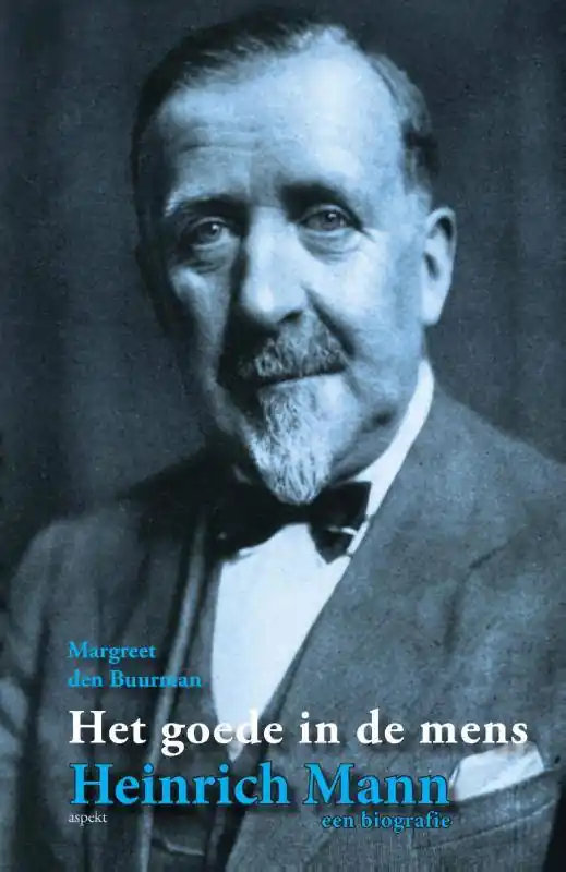 Direct Verzonden Heinrich Mann Een biografie / Druk 1