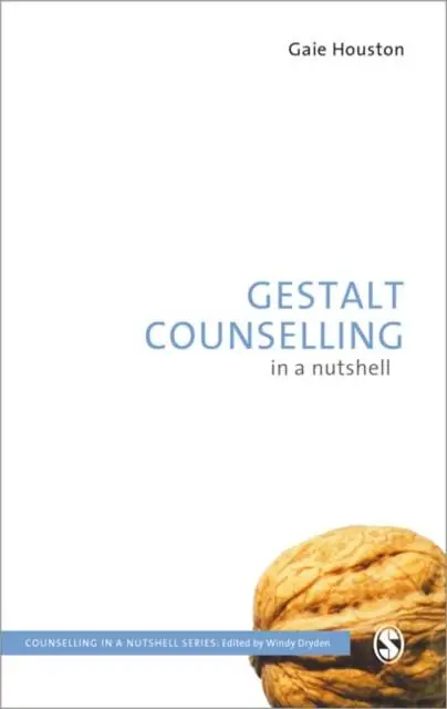 Gestalt Counselling in a Nutshell Bestel Nu