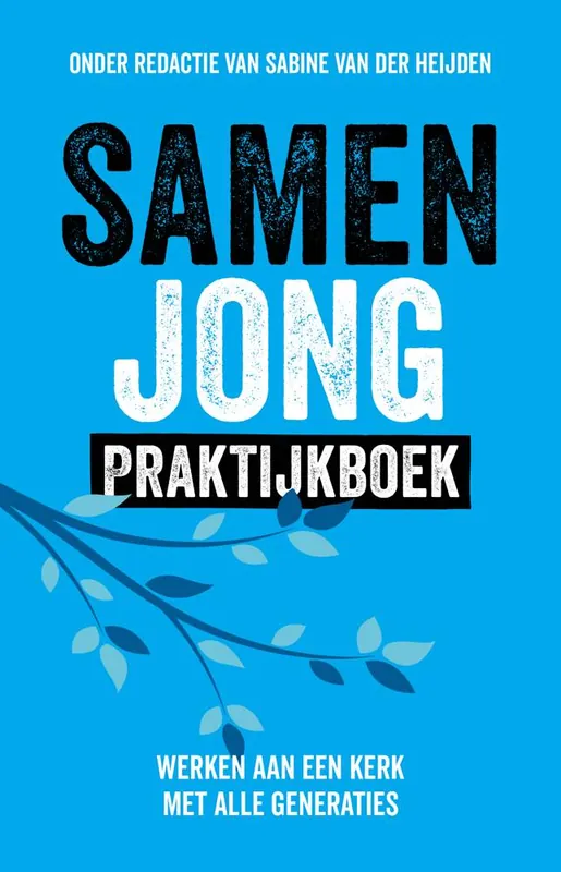 Exclusieve Aanbieding Samen Jong praktijkboek / Druk 1