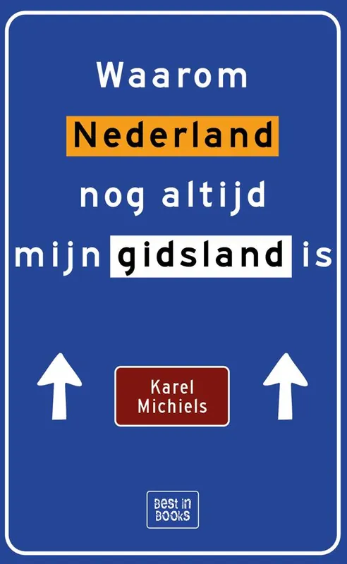Direct Verzonden Waarom Nederland nog altijd mijn gidsland is / Druk 1