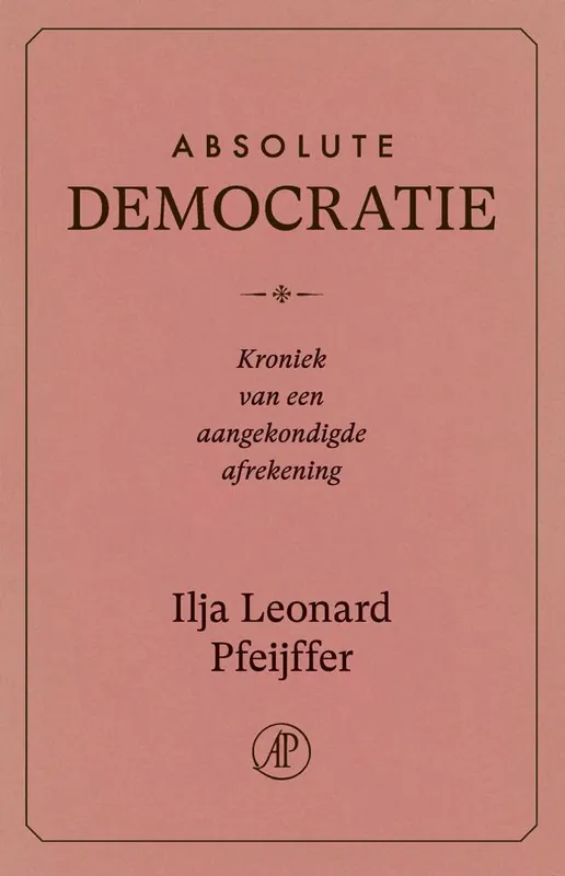 Absolute democratie / Druk 1 Gratis Retour