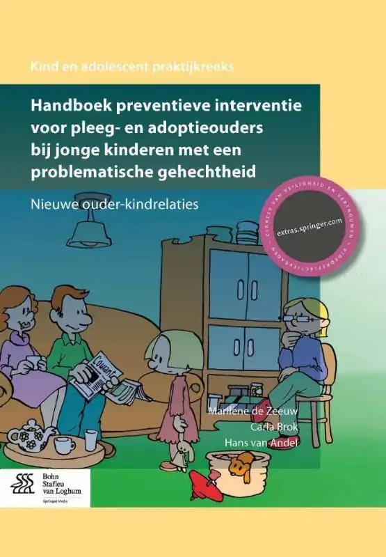 Handboek preventieve interventie voor pleeg- en adoptieouders bij jonge kinderen met een problematische gehechtheid / Druk 1 Aanbieding