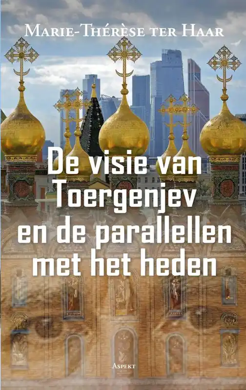 De visie van Toergenjev en de parallellen met het heden / Druk 1 Beperkte Voorraad