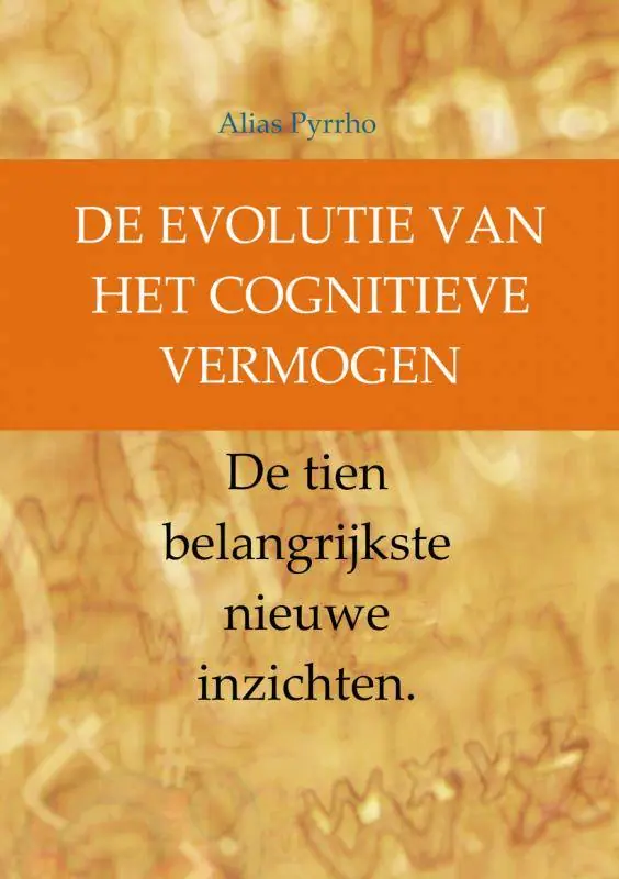 Lage Kosten De evolutie van het cognitieve vermogen / Druk 1