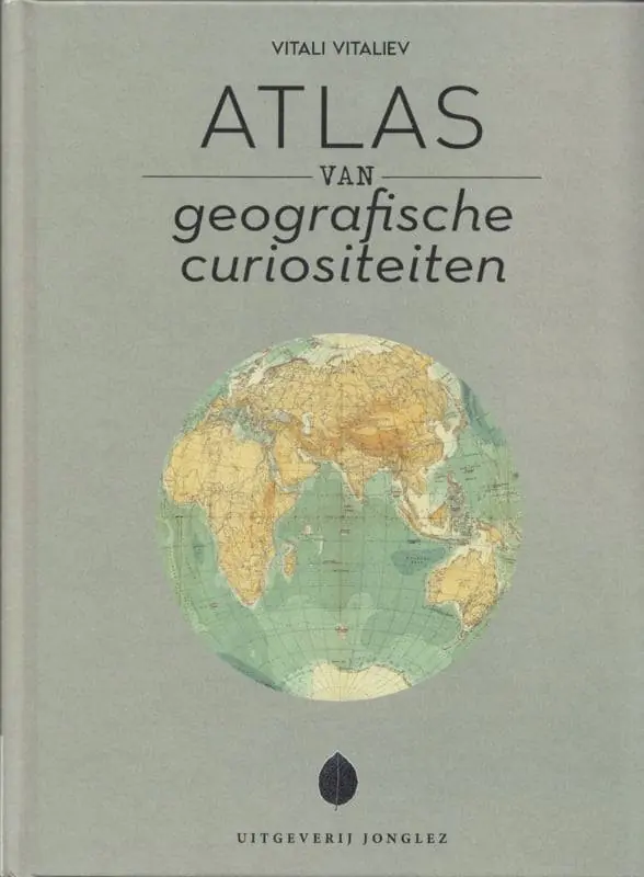 Atlas van Geografische Curiositeiten / Druk 2 (Heruitgave) Populair