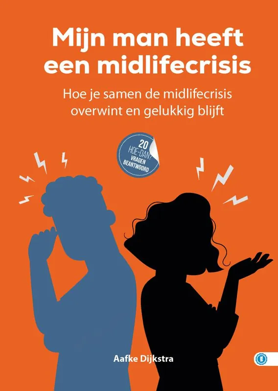 MIJN MAN HEEFT EEN MIDLIFECRISIS / Druk 1 Betaalbaar