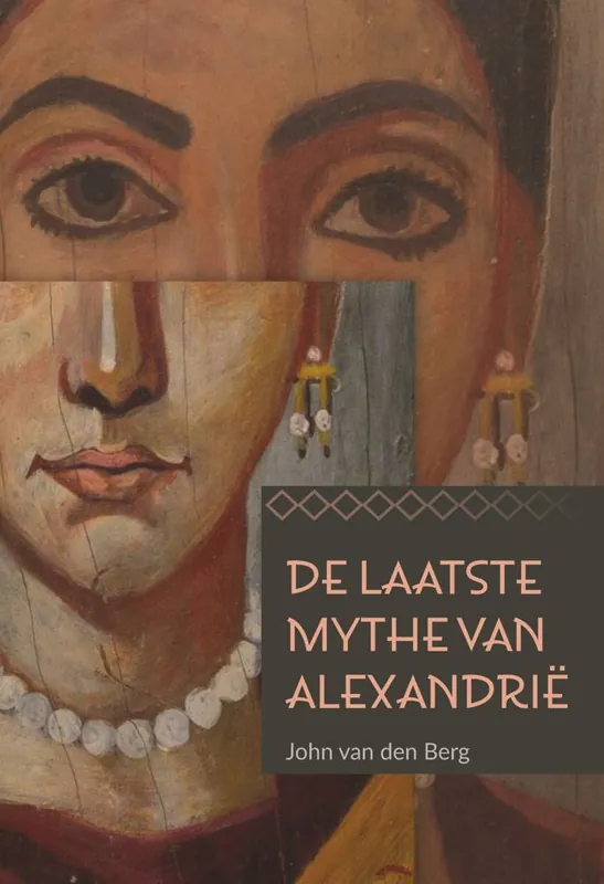 De laatste mythe van Alexandrië / Druk 1 Meest Verkocht