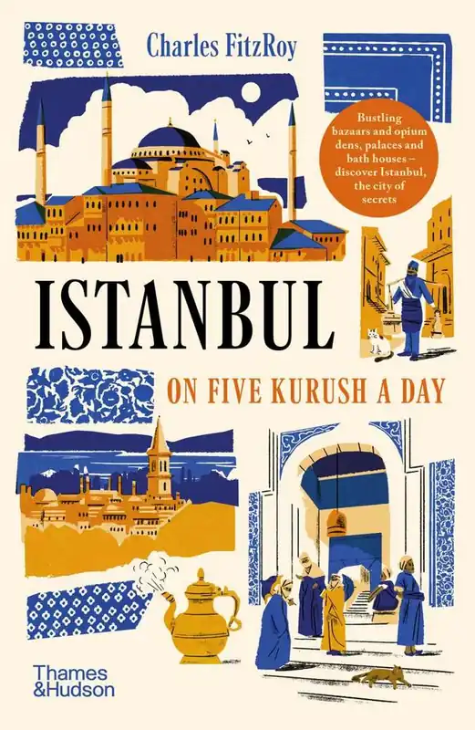 Istanbul on Five Kurush a Day Nieuw