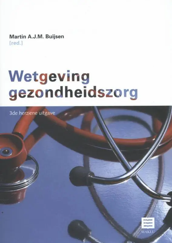 Wetgeving gezondheidszorg / Druk 3 Flitsaanbieding