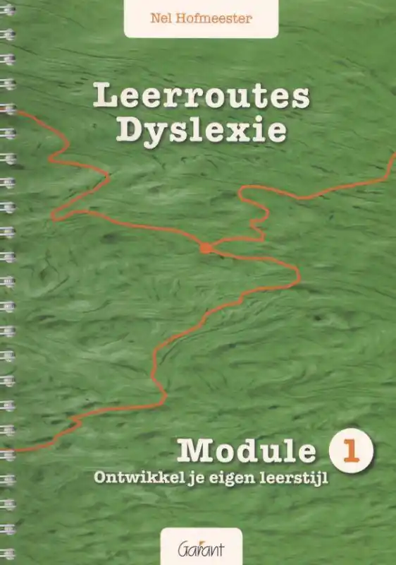 Leerroutes dyslexie Module 1: ontwikkel je eigen leerstijl / Druk 1 Bestel Nu
