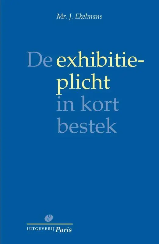 Snelle Levering De exhibitieplicht in kort bestek / Druk 1