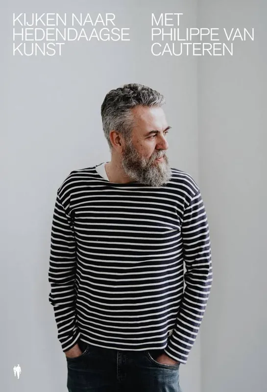 Kijken naar hedendaagse kunst met Philippe Van Cauteren / Druk 1 Rechtstreeks Van De Fabrikant