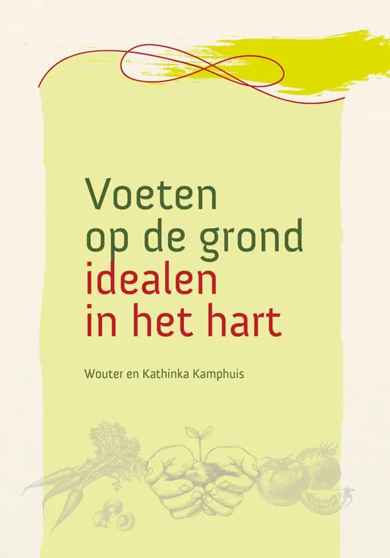 Gratis Verzending Voeten op de grond - idealen in het hart / Druk 1