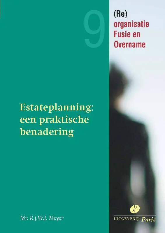 Direct Verzonden Estateplanning een praktische benadering