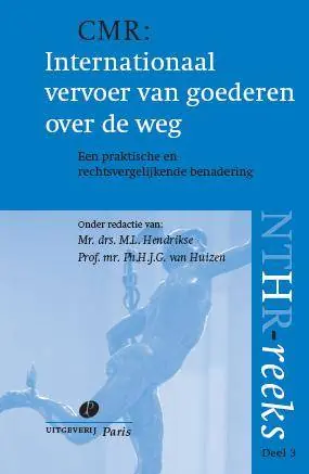 CMR: Internationaal vervoer van goederen over de weg / Druk 1 Nu Kopen