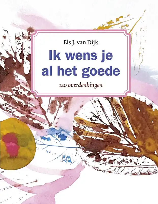 Favoriet Ik wens je al het goede / Druk 1