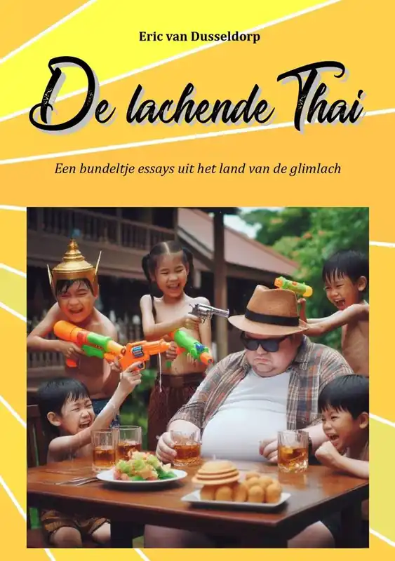 DE LACHENDE THAI / Druk 1 Gratis Retour