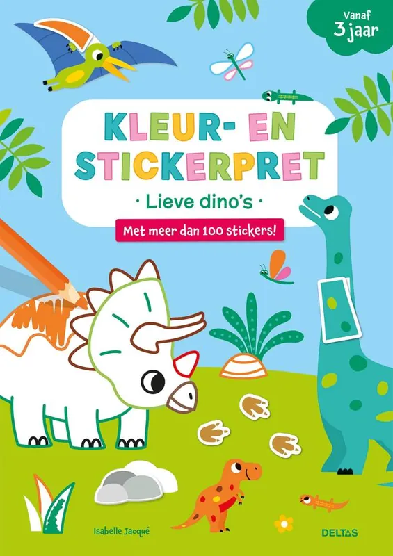Kleur- en stickerpret Lieve dino's vanaf 3 jaar / Druk 1 Bestel Nu