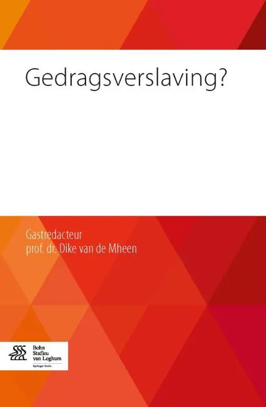 Gedragsverslaving? / Druk 1 Actieprijs