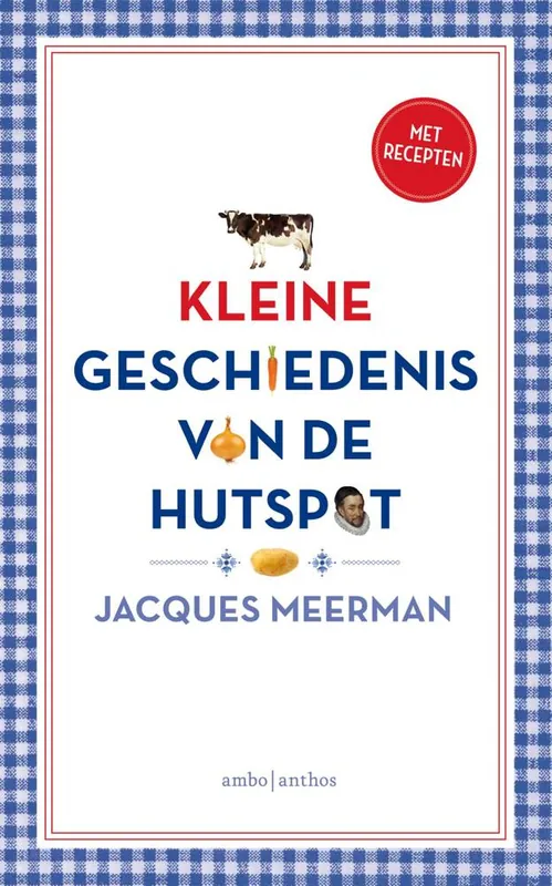 Bestseller Kleine geschiedenis van de hutspot / Druk 1