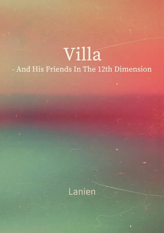 Villa - and his friends in the 12th dimension / 1st Edition Alleen Vandaag