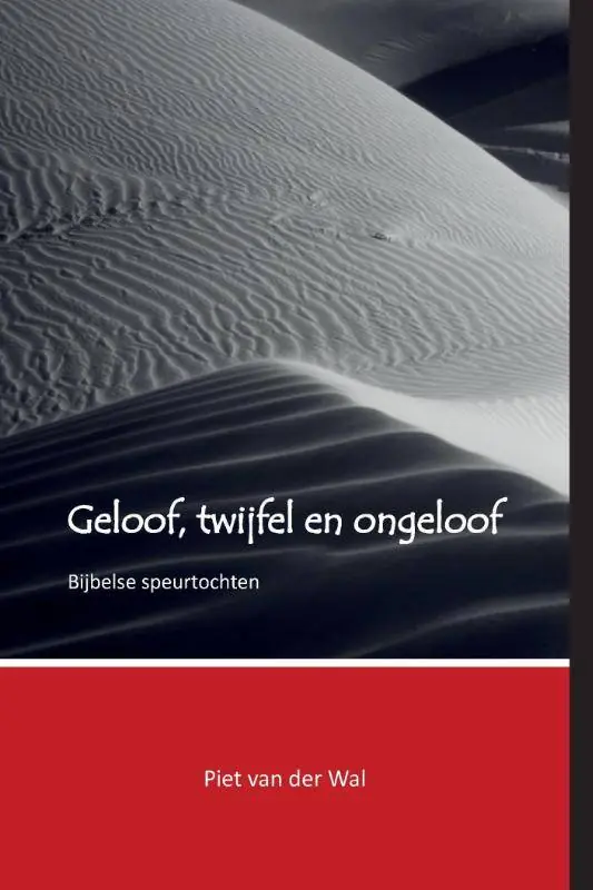 Superprijs Geloof, twijfel en ongeloof / Druk 1