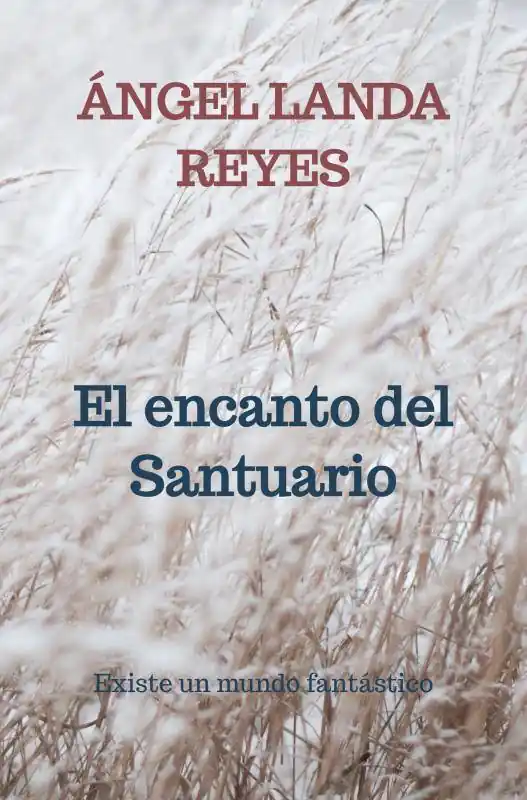 El encanto del Santuario / 1 Edition Must-Have