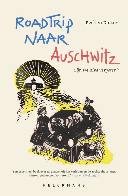 Laatste Versie Roadtrip naar Auschwitz / Druk 1