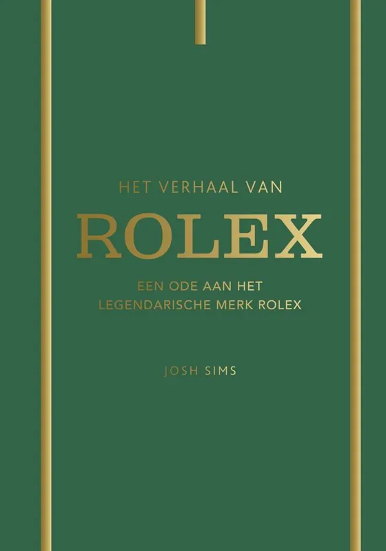 Het verhaal van Rolex / Druk 1 Beste Prijs