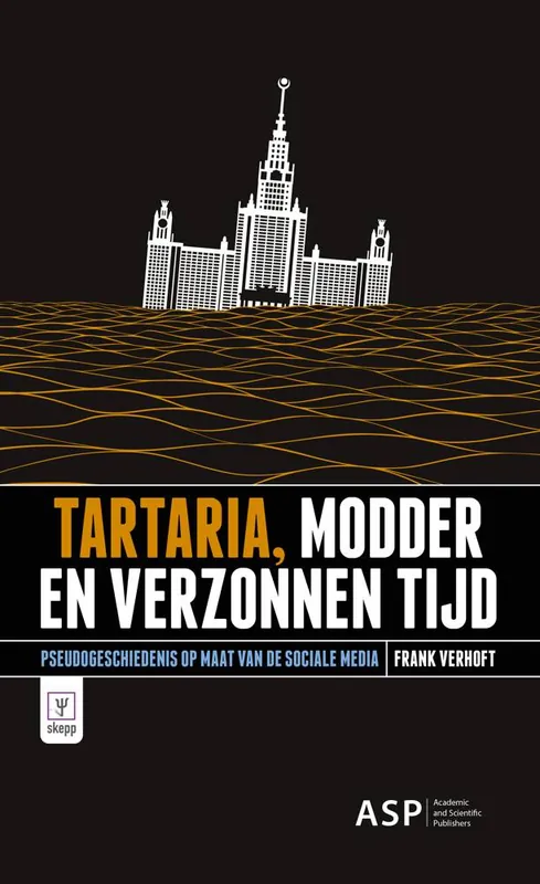 Beperkte Voorraad Tartaria, modder en verzonnen tijd / Druk 1